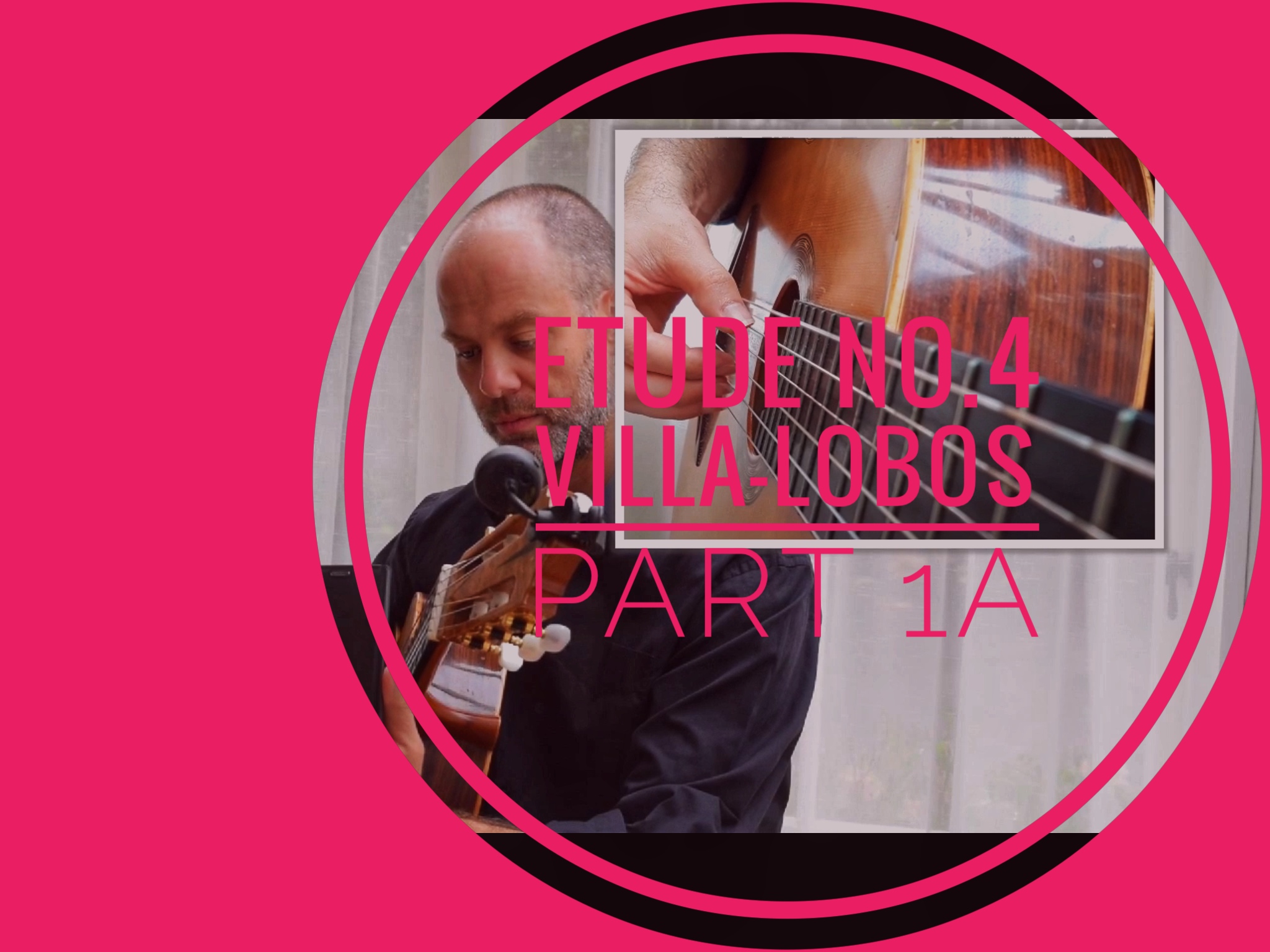 villa-lobos etude 4 classical guitar lesson