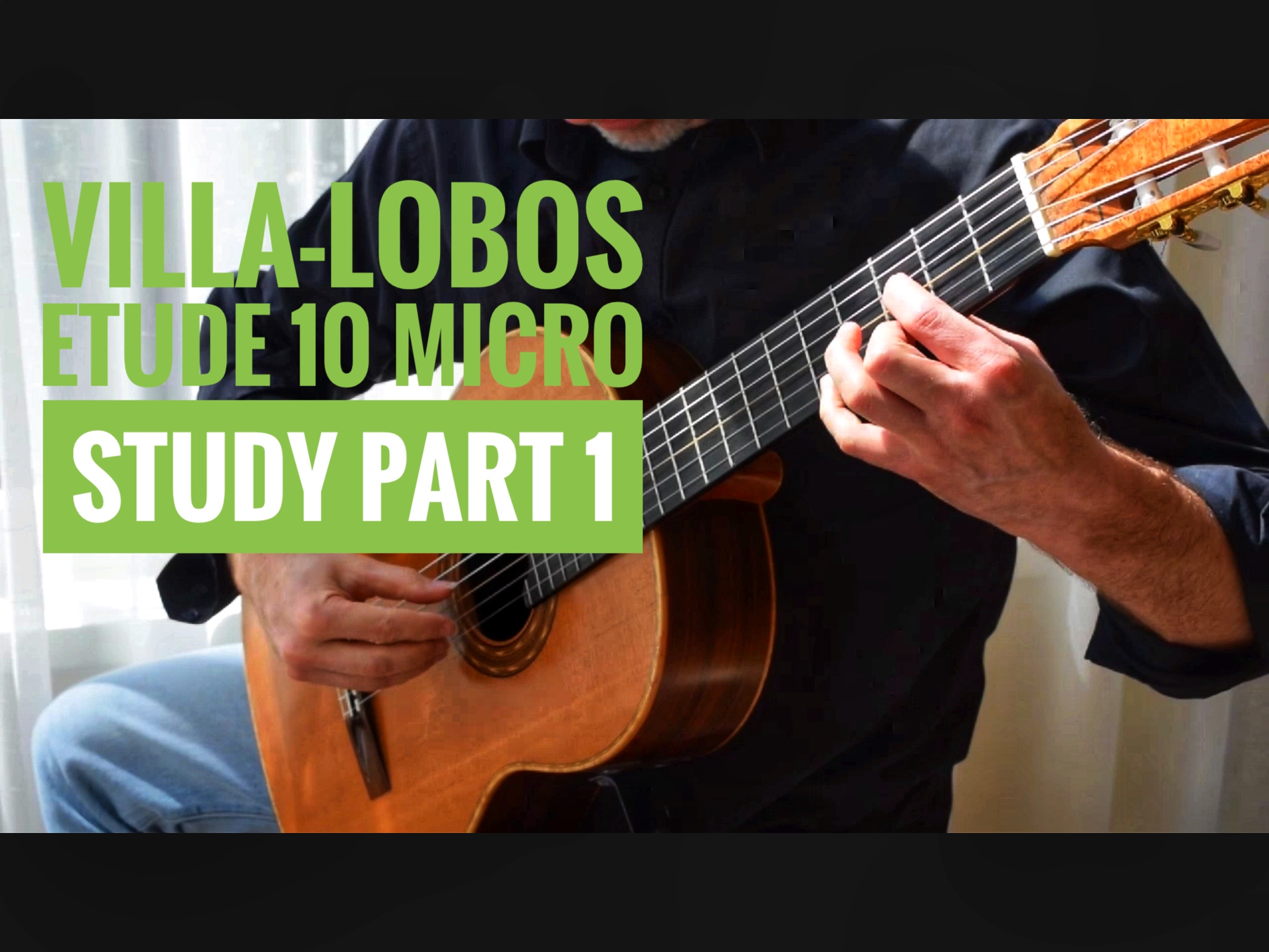 Classical Guitar Rocks etude 10 villa lobos lesson