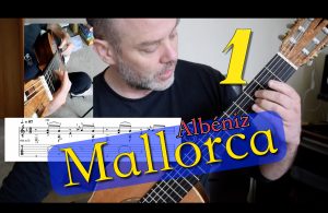 Learn Mallorca by Isaac Albeniz on Classical Guitar Rocks