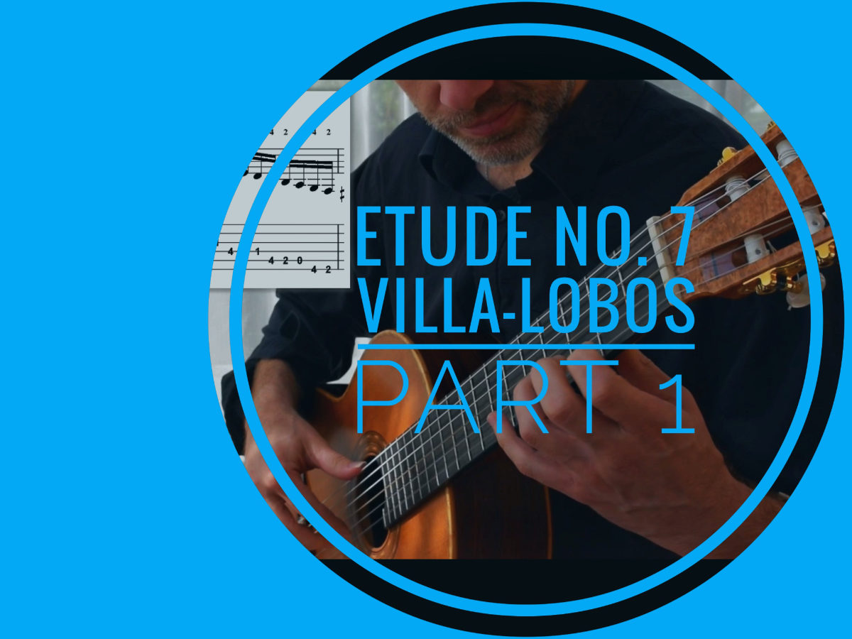 learning villa-lobos etude 7 classical guitar